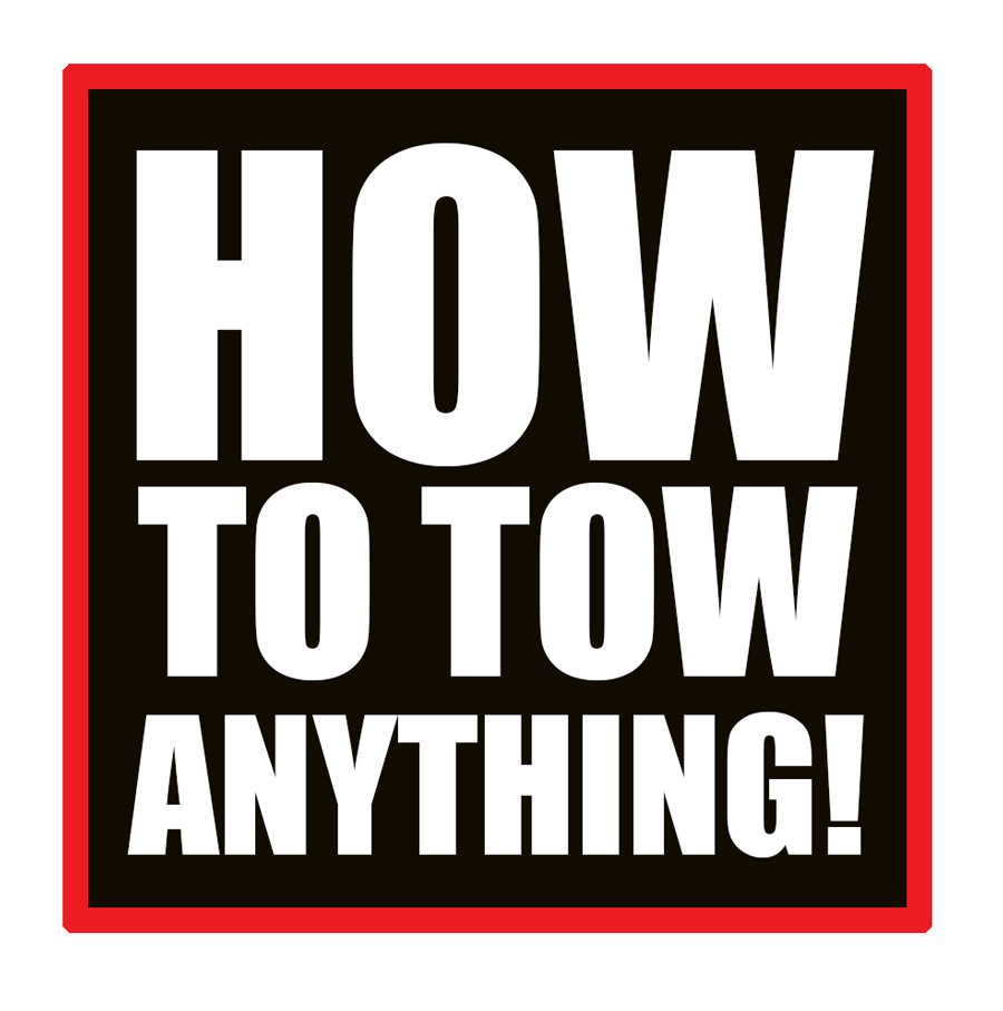 How To Tow Anything! typography